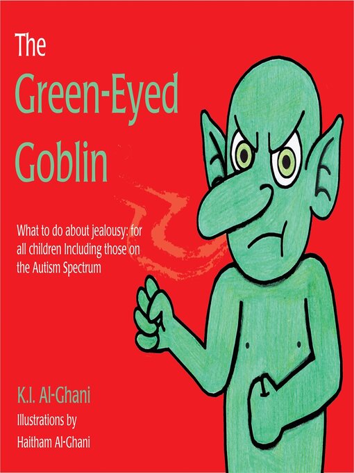 Title details for The Green-Eyed Goblin by Kay Al-Ghani - Available